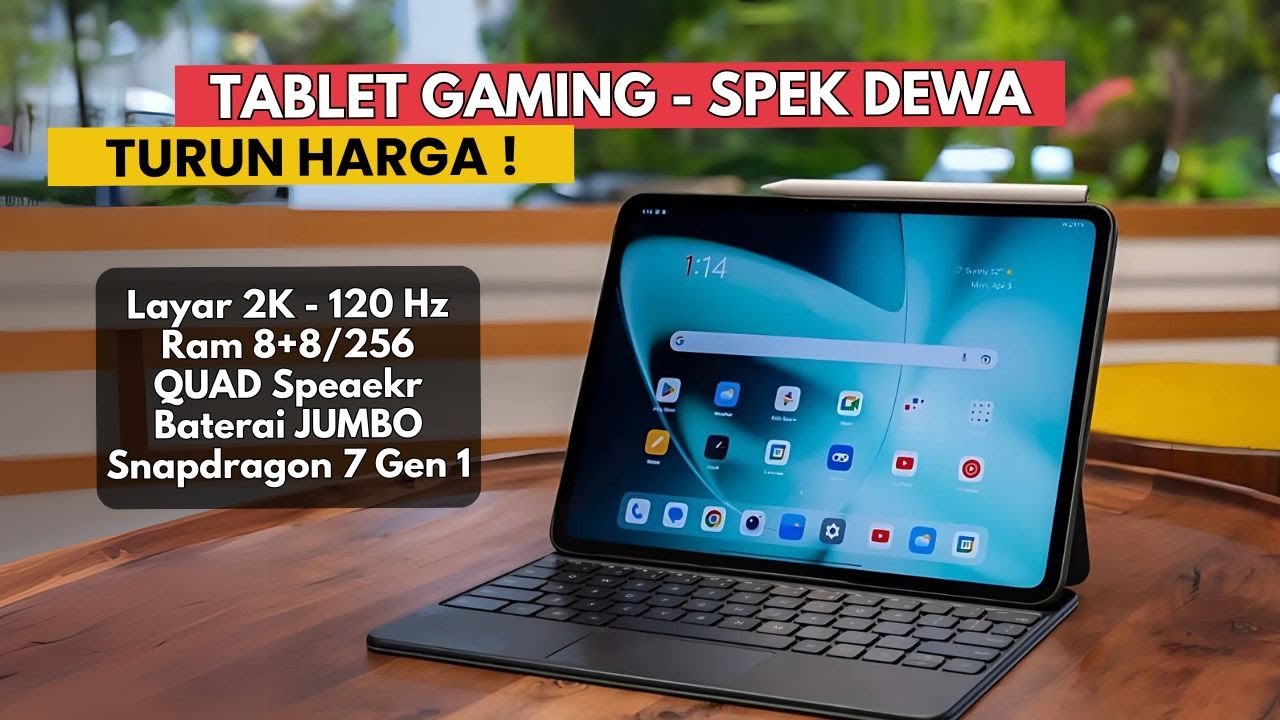 7 TABLET GAMING SPEK DEWA TERBAIK TURUN HARGA SIGNIFIKAN 2025