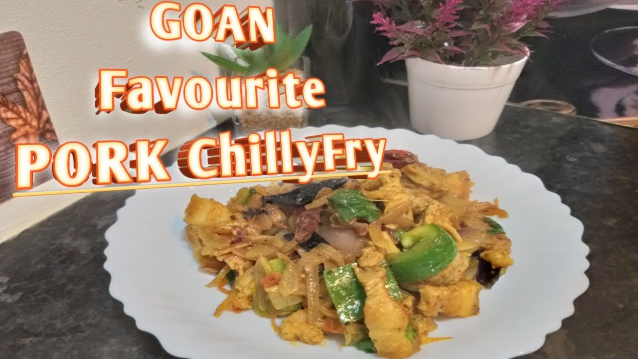 GOAN Pork ChillyFry I Pork Chillifry Recipe I Goan Recipe I How to make Goan Style Pork Chilly Fry