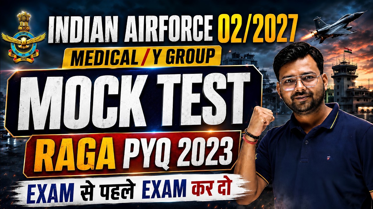 Airforce 02/2027 Full Mock Test 03 | Y Group & Medical Assistant Paper 2023