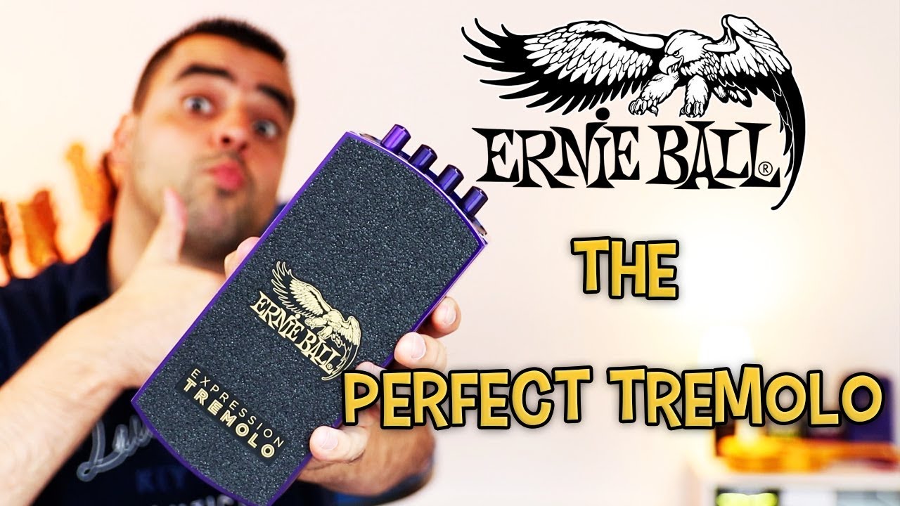 Ernie Ball Expression Tremolo - The Perfect Tremolo Pedal