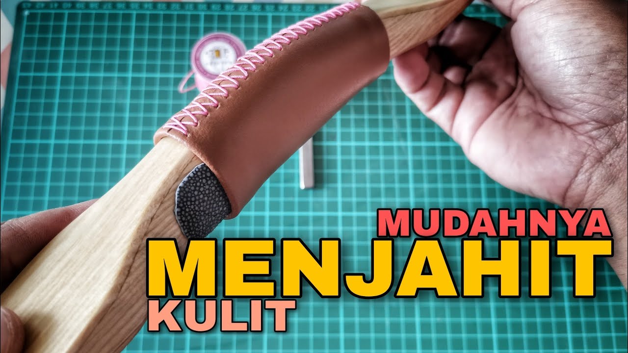 MUDAHNYA PASANG KULIT - TURKISH BOW - #leather #archery