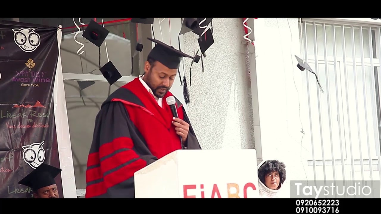 EiABC Commencement Speech 2018, July 08, 2018  By Dr. Zegeye Cherenet. part one