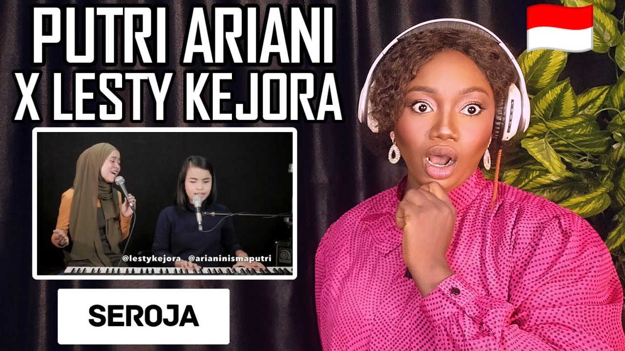 I LOVE THIS🥰 | PUTRI ARIANI X LESTY KEJORA - SEROJA REACTION!!!😱