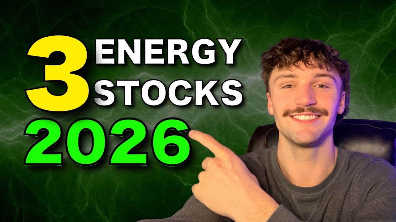 3 ENERGY STOCKS FOR 2026! - 5x POTENTIAL!