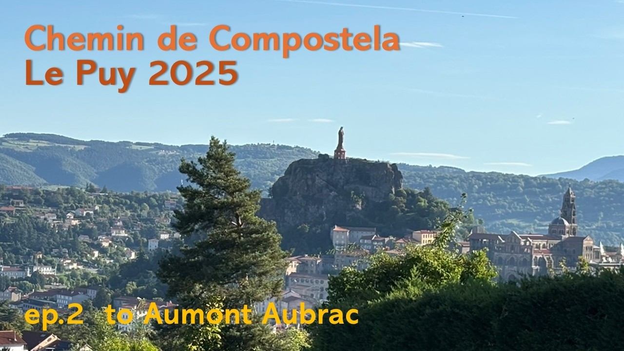 Chemin de Le Puy ep2 to Aumont Aubrac