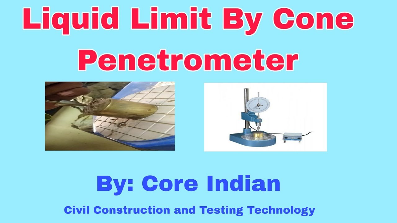 Liquid Limit -Cone Penetrometer.Atterberg Limit