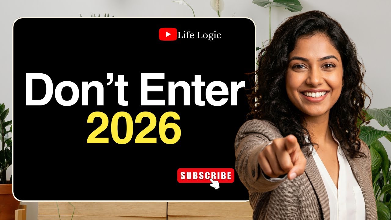 Don’t Enter 2026 Without These 7 Habits | Life Logic
