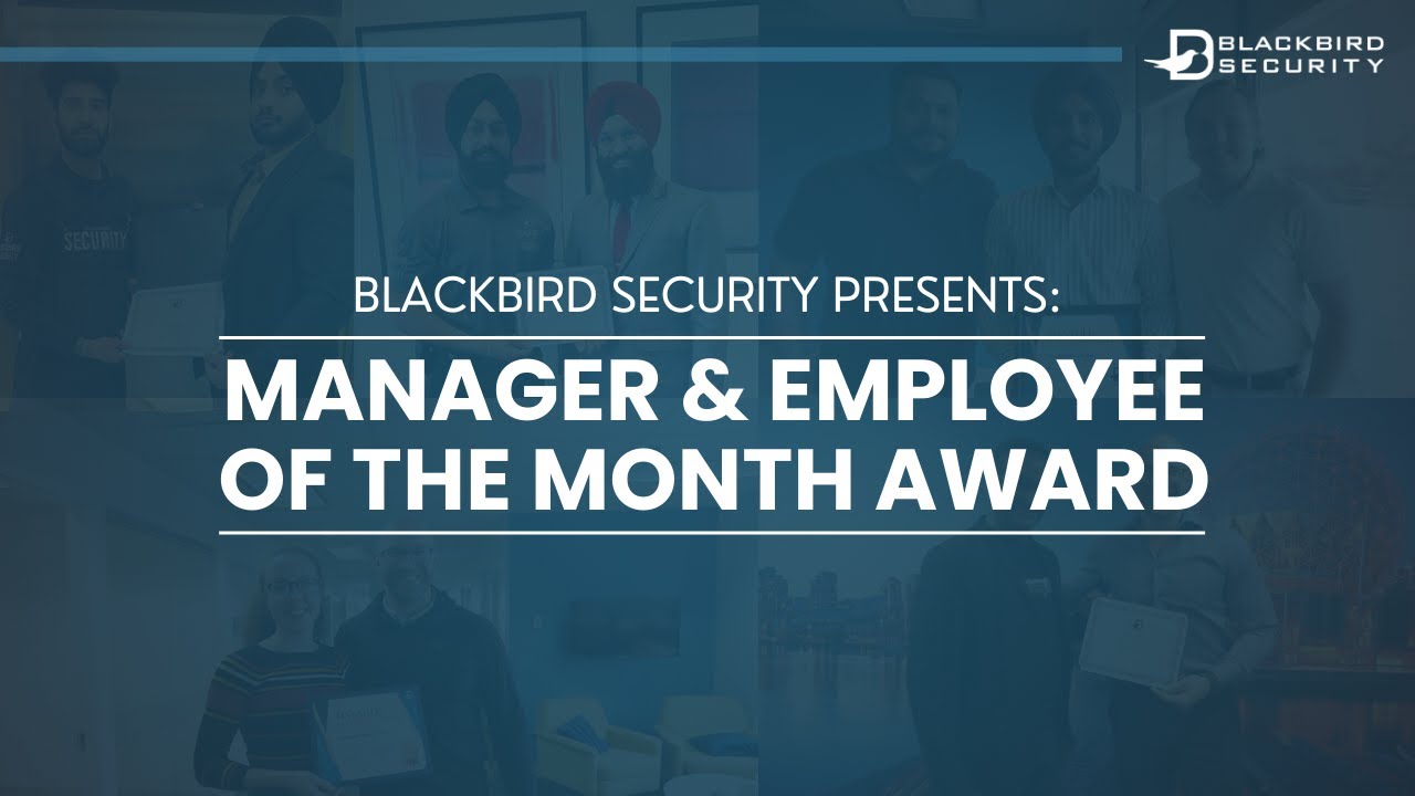 Blackbird Security presents: Manager & Employee of the month award