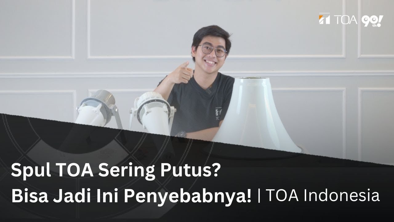 Spul TOA Sering Putus? 😱 Bisa Jadi Ini Penyebabnya! | TOA Indonesia