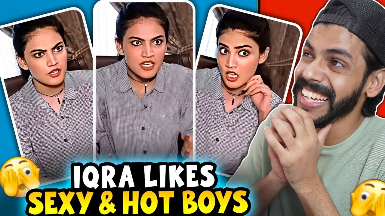 Iqra Baji Likes SEXY & HOT BOYS - Sistrology 😱