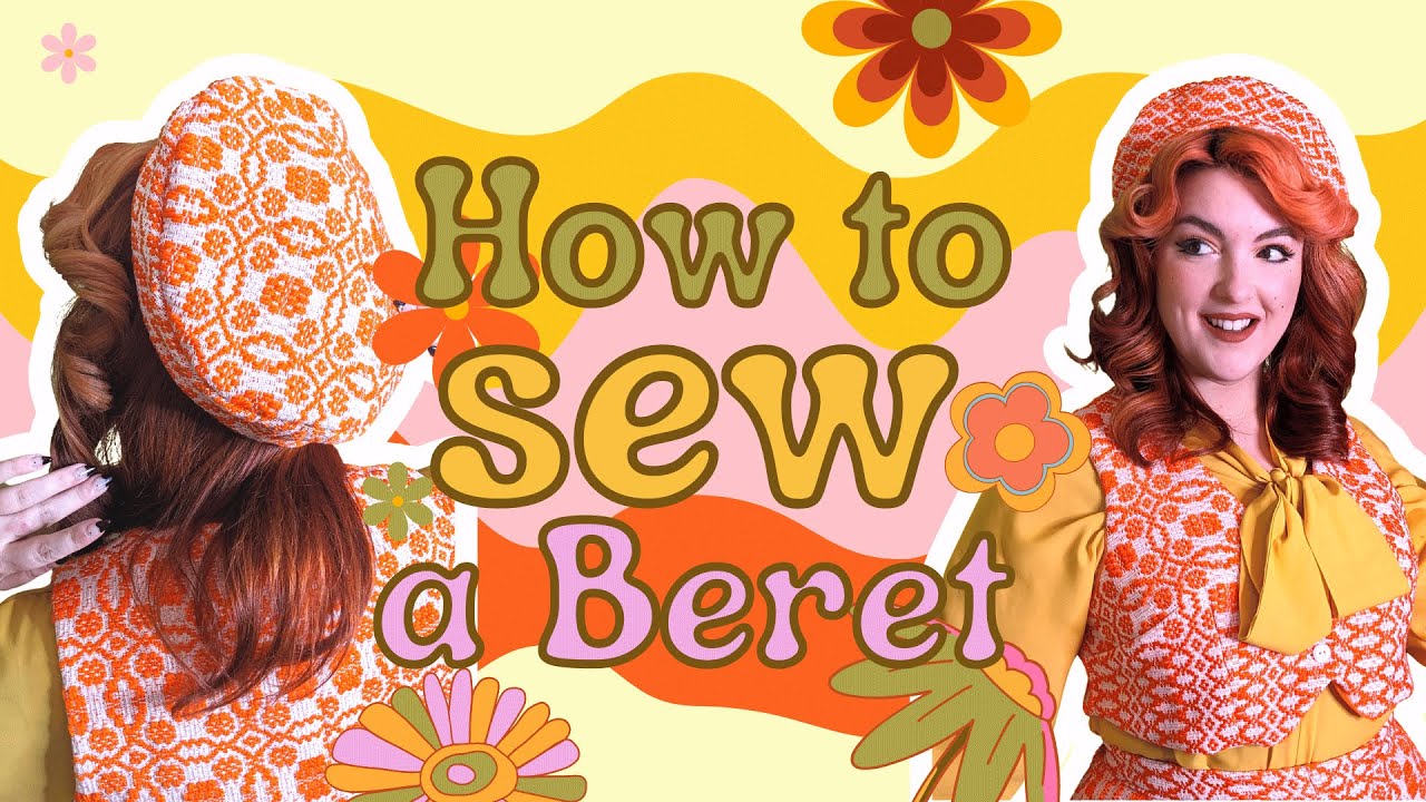 DIY Beret Hat | Step By Step Tutorial | Learn How to Sew a Beret | Vintage Style Sewing