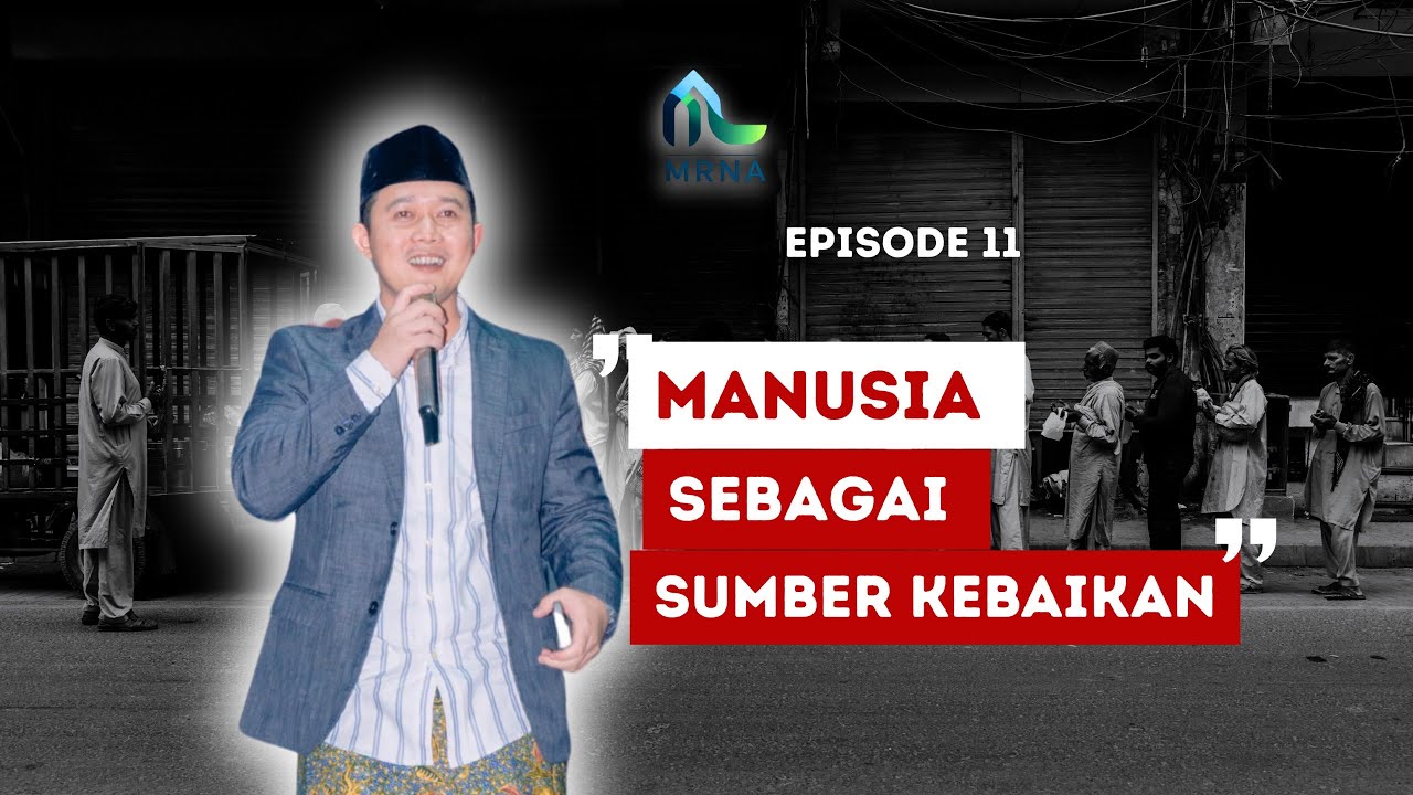 Manusia  Sebagai Sumber Kebaikan