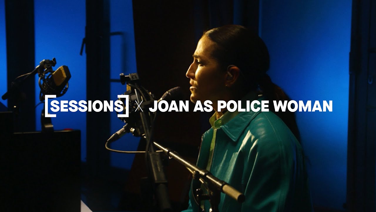 Joan As Police Woman - Lemons, Limes and Orchids | [SESSIONS]