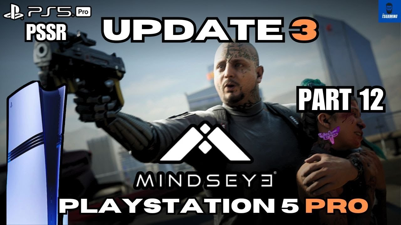 Exploring Minds Eye on PS5 Pro! Gameplay Experience - Part 12 | UPDATE 3 CONSOLE ONLY