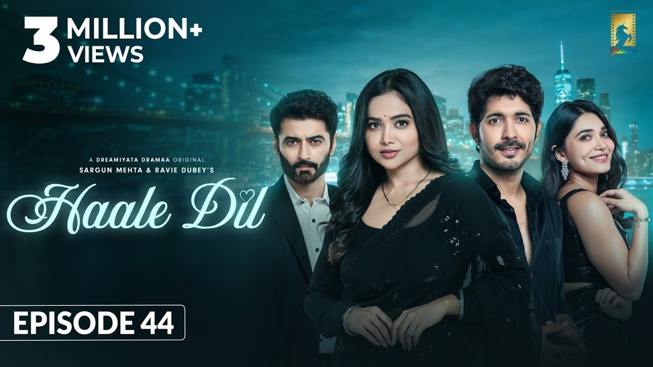 Haale Dil (Episode 44) Manisha Rani | Nishank Verma | Harshad Arora | Jenifer Emmanuel |Sargun Mehta