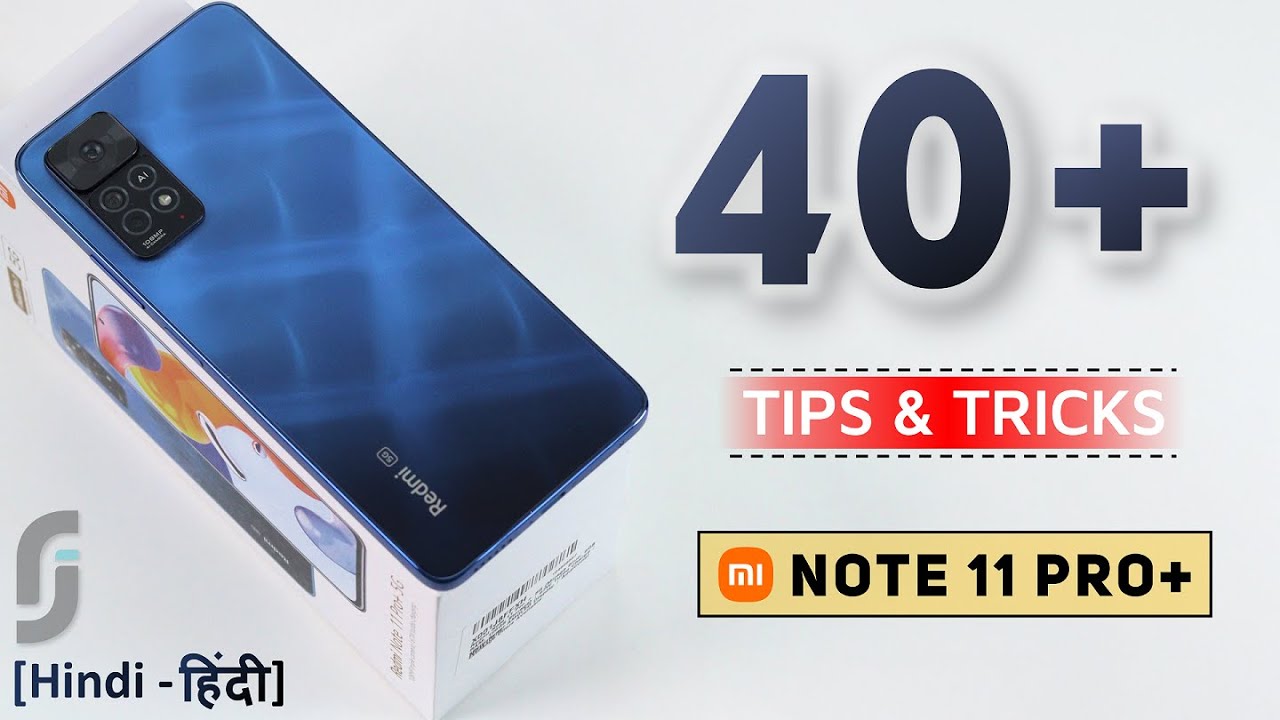 Redmi Note 11 Pro+ Tips & Tricks | 40+ Special Features - TechRJ