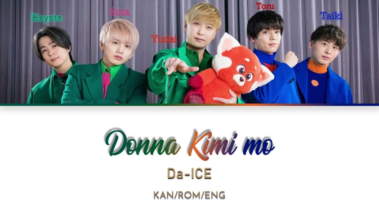 Da-ICE - 「どんな君も」(Donna Kimi mo/Nobody Like U)  [Color Coded Lyrics Kan/Rom/Eng]