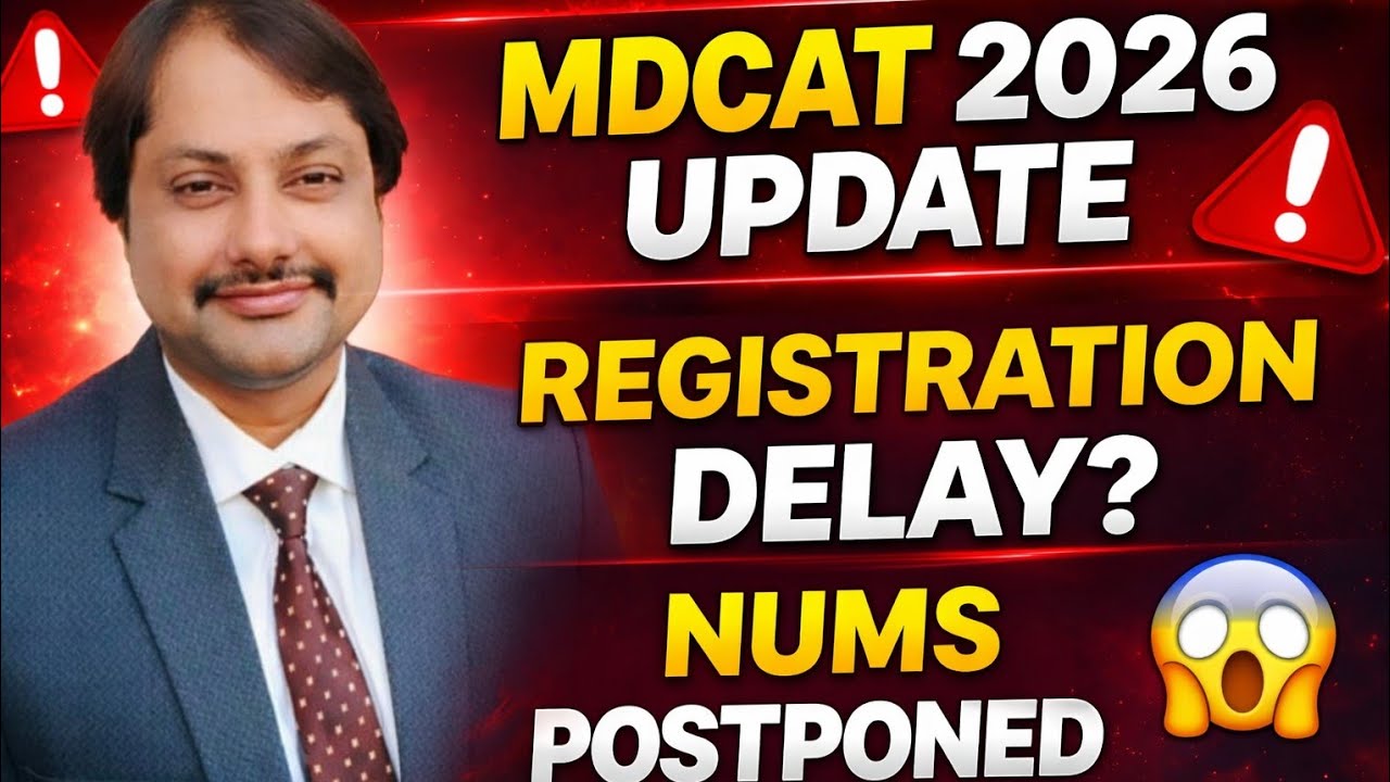 Nums postponed registration/ MDCAT 26/ latest MDCAT news/ latest PMDC News #exams #mdcat2026 #news
