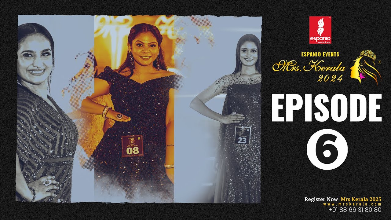 Mrs.Kerala 2024 | Grand Finale - Episode 6 | Event by ESPANIO EVENTS | ANWAR AT | SAJINAS SALEEM