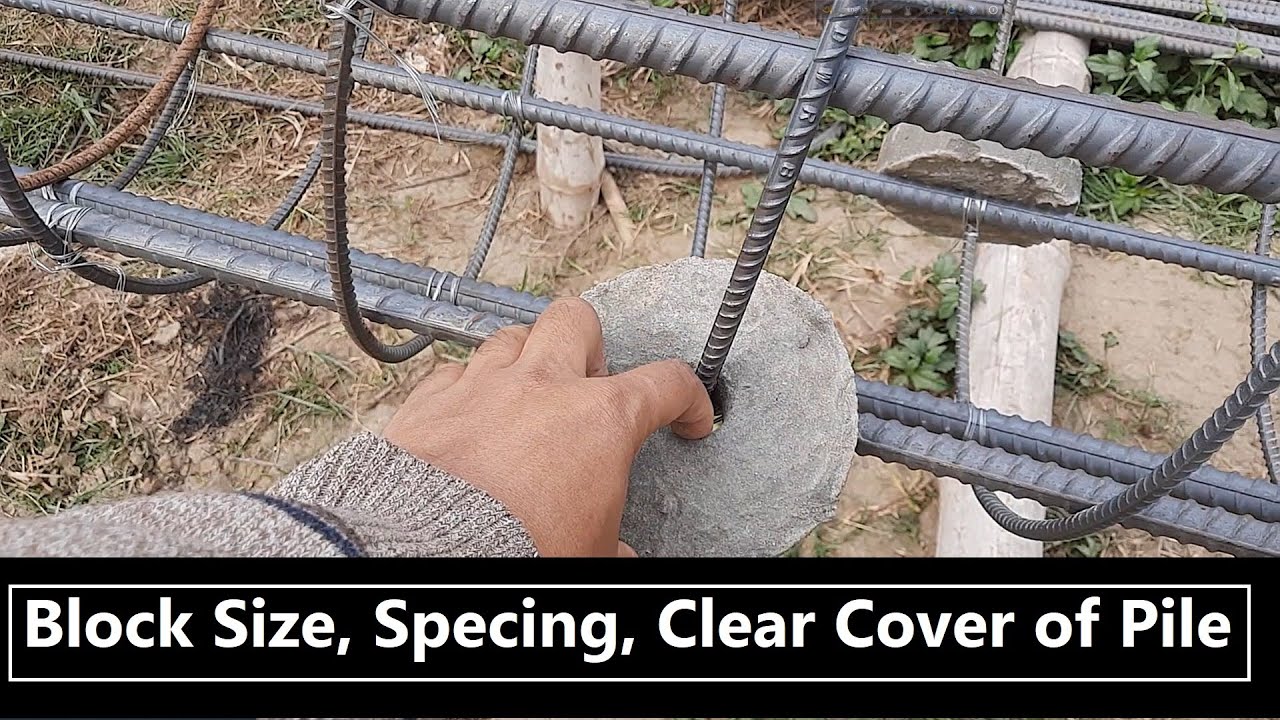 Block Size, Specing, Clear Cover of Pile #Abu_Nayem