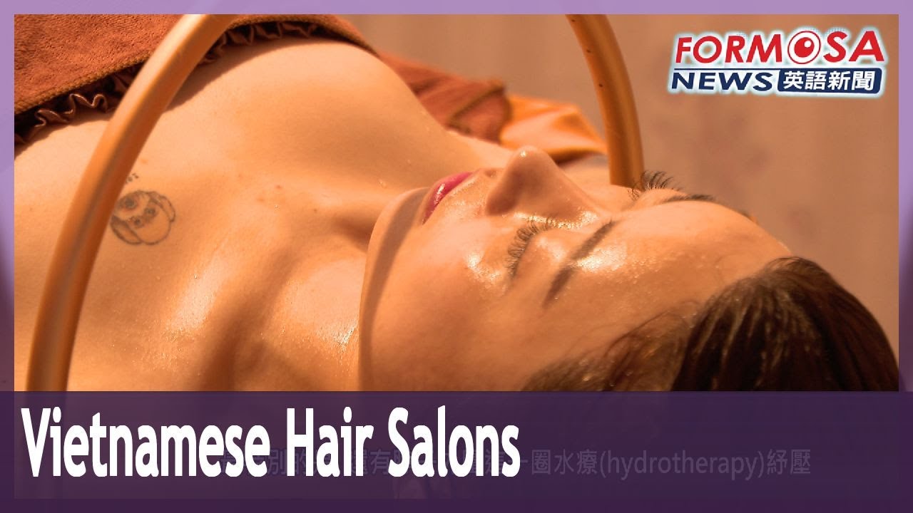 Taipei falls in love with deluxe beauty treatments at Vietnamese hair salon