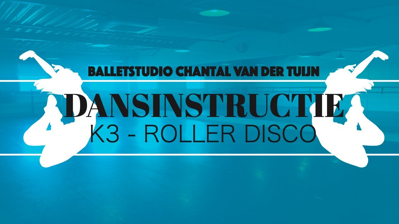 Dansinstructie: K3 - Roller Disco