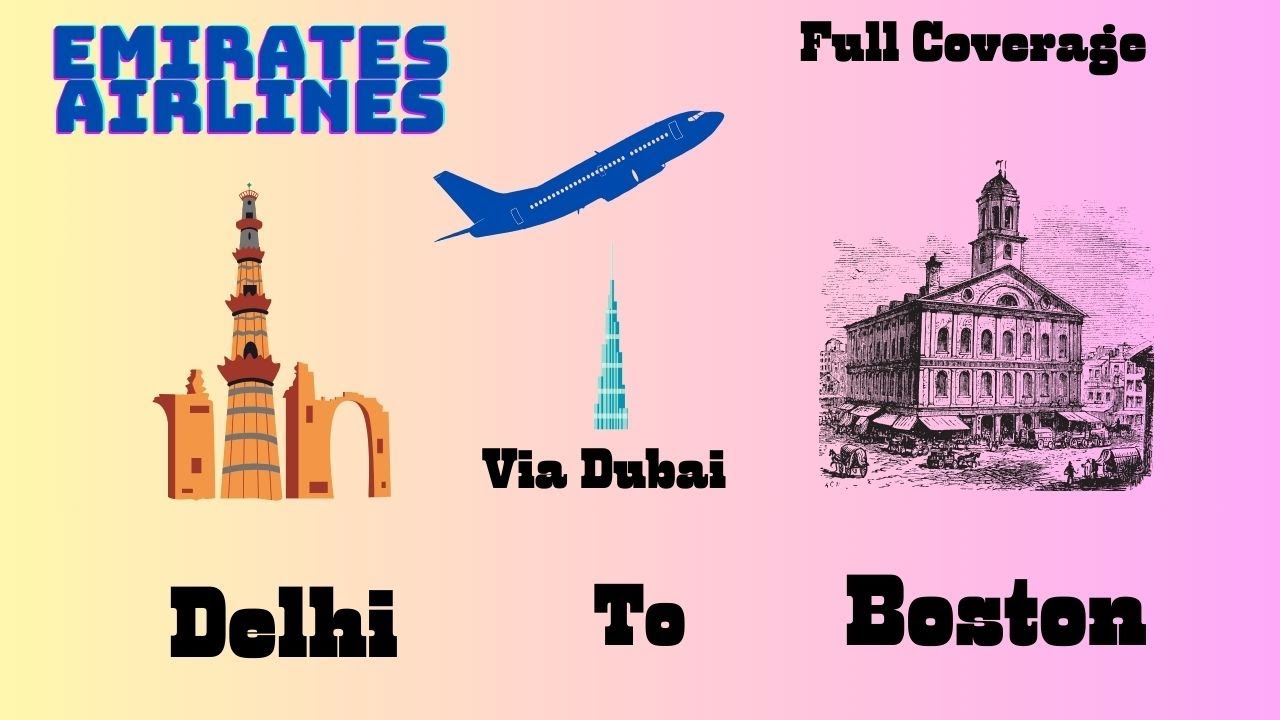 Delhi To Boston via Dubai by Emirates Airlines - Full Coverage I TravelFreak Videos