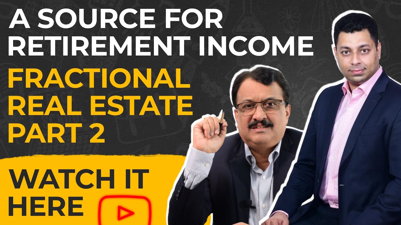 A Source For Retirement Income - Fractional Real Estate - Part 2 - Watch It Here