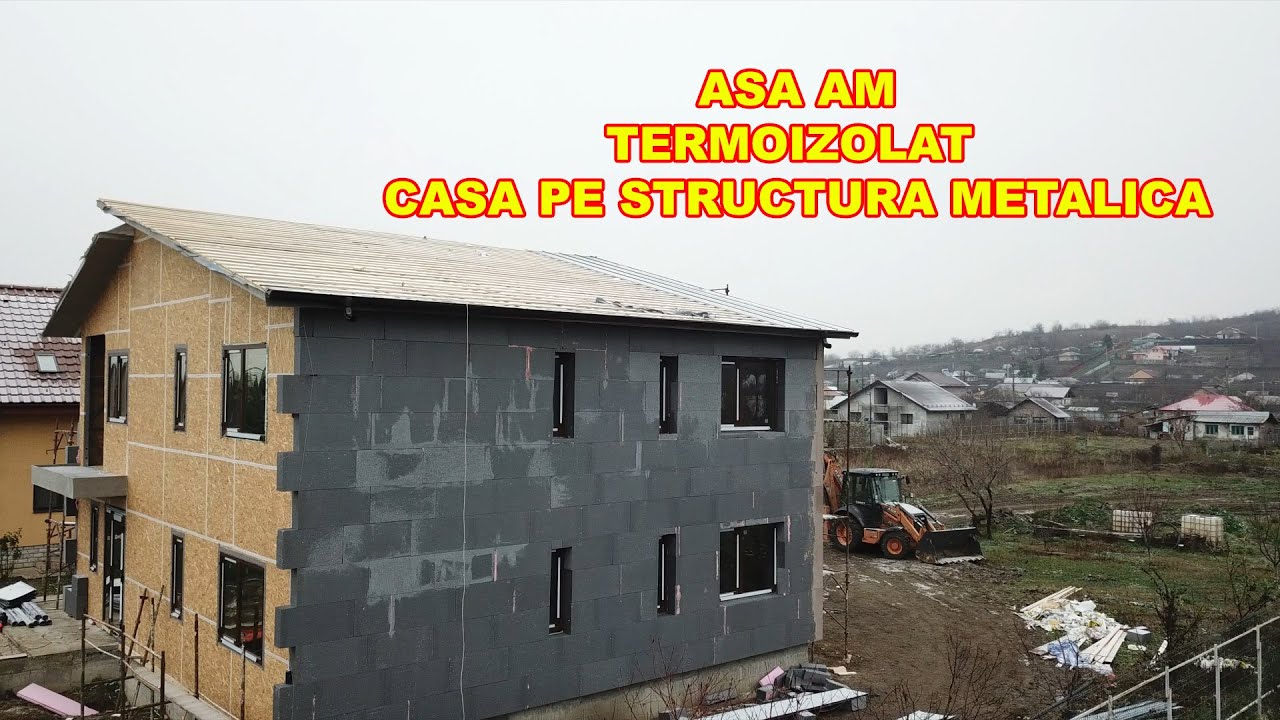 Cum am termoizolat casa pe structura metalica? Informatii despre putz. Costuri, nervi etc