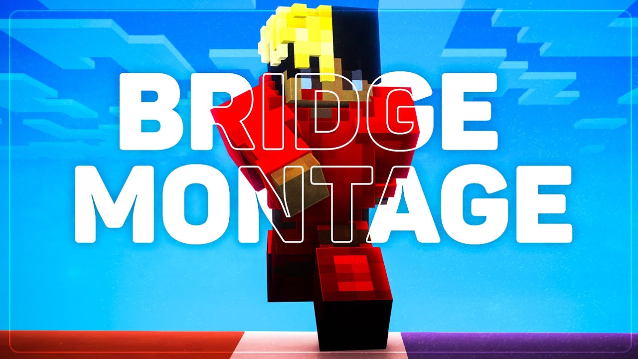 Most Underrated.. Bridge Montage