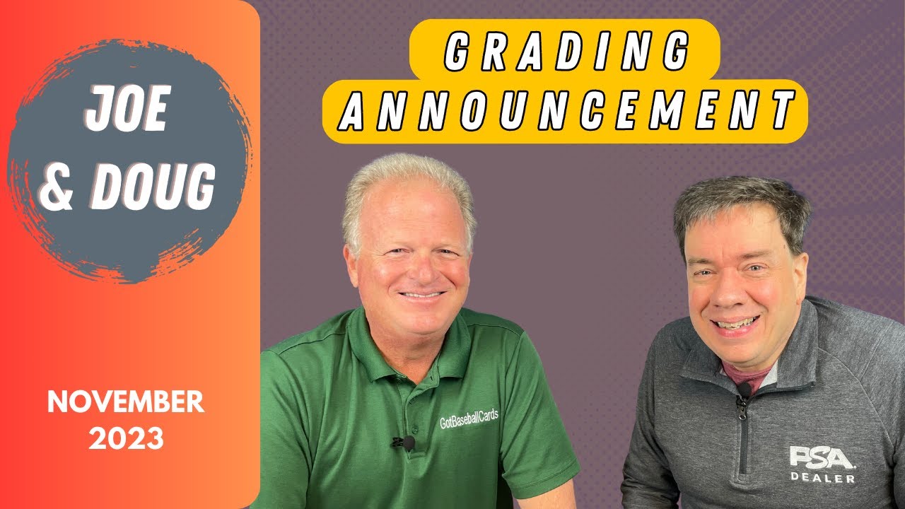 New Grading Announcement | PSA & SGC Sports Card Grading | Joe & Doug