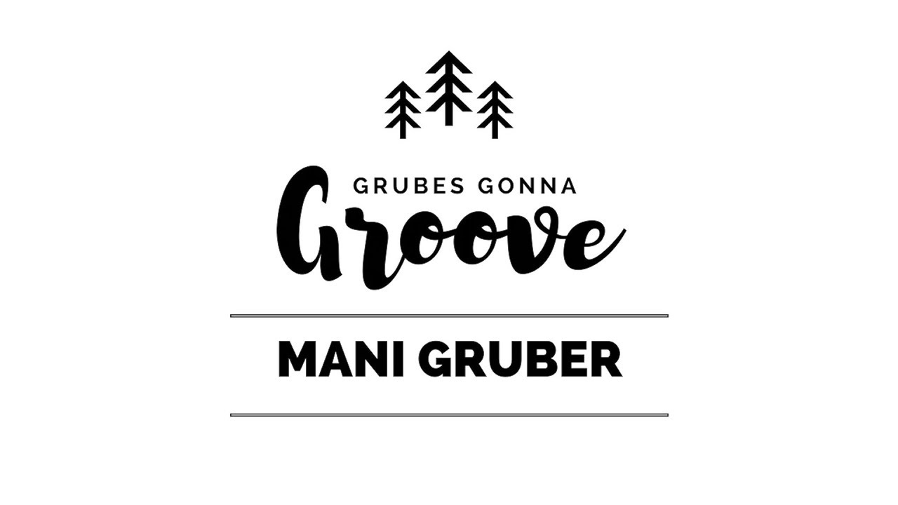 Grubes gonna Groove No. 1