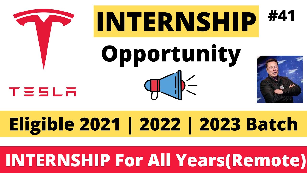 Tesla Internship Opportunity  Eligible 2021 | 2022 | 2023 Batch Many Courses Eligible #Tesla