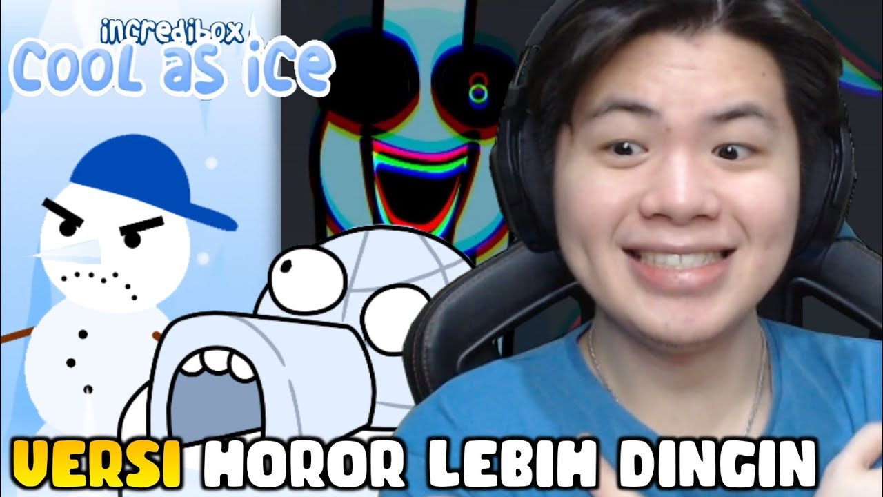 MOD INCREDIBOX YANG SEMAKIN DINGIN MAKIN HOROR... | Cool as Ice (Incredibox) - Indonesia
