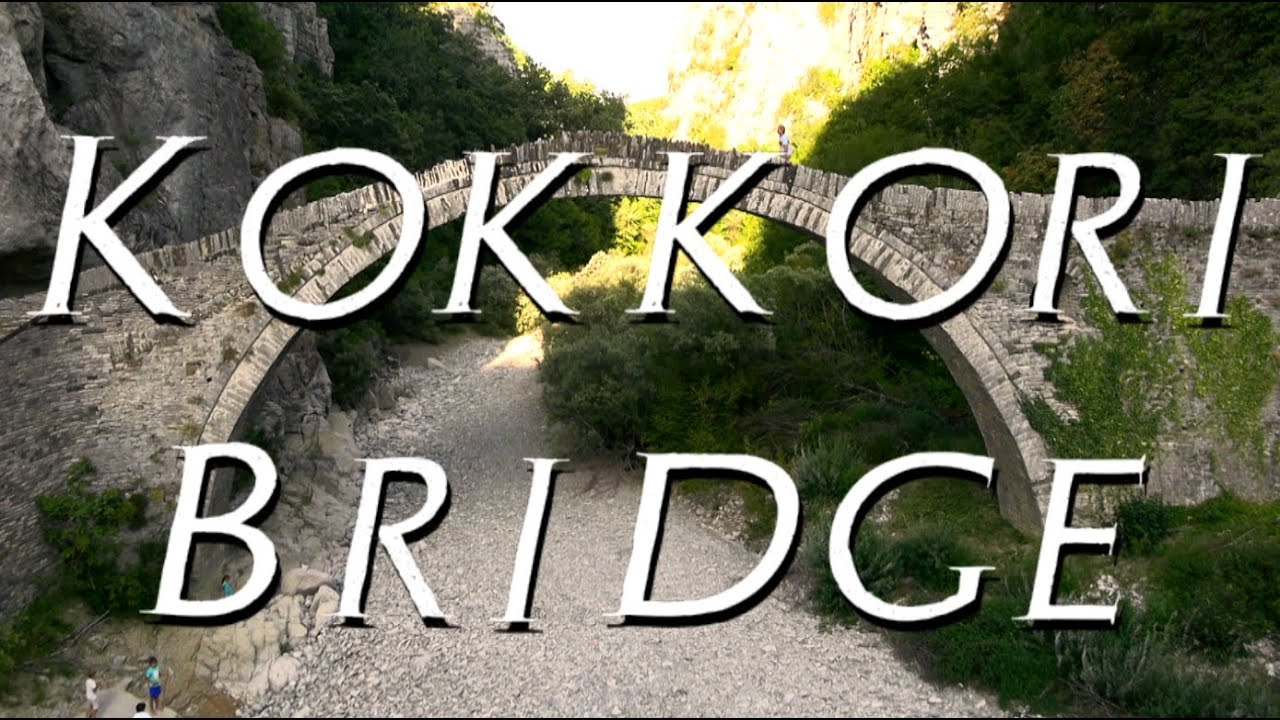 Kokkori Bridge, Zagori - The Most Beautiful Bridge in the World!