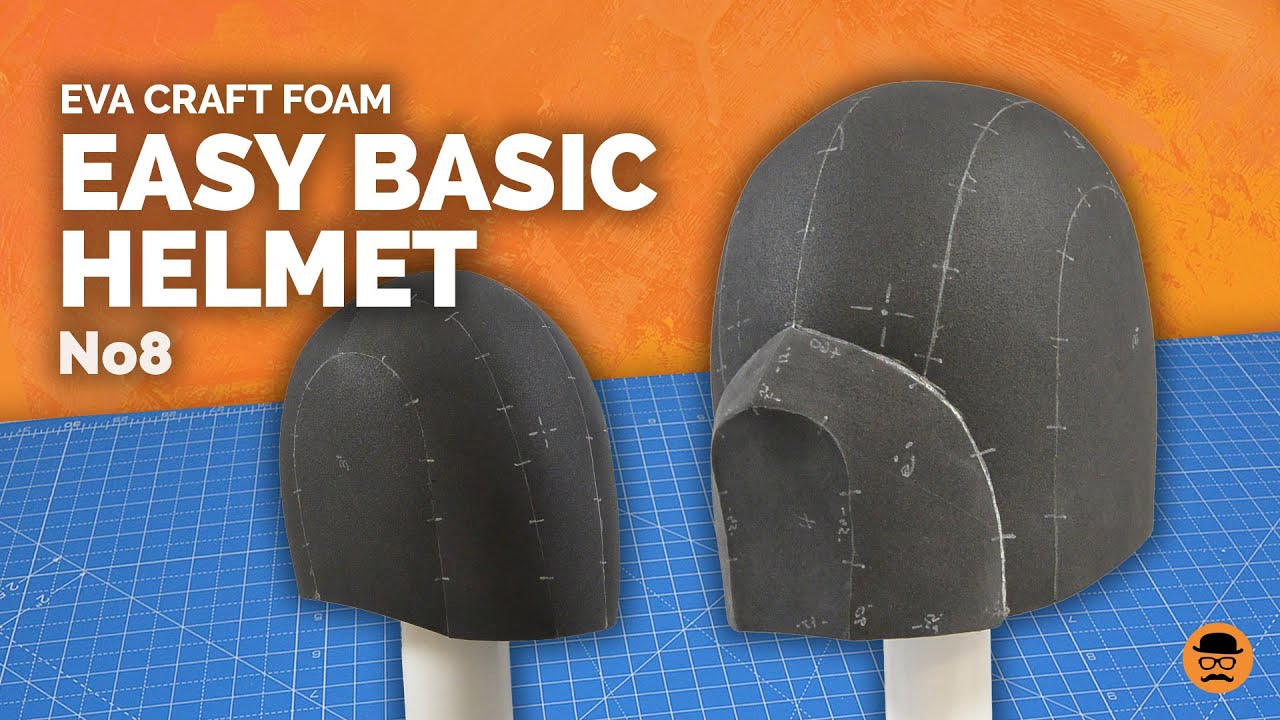 How to craft my Basic helmet No8 - EVA foam crafting video