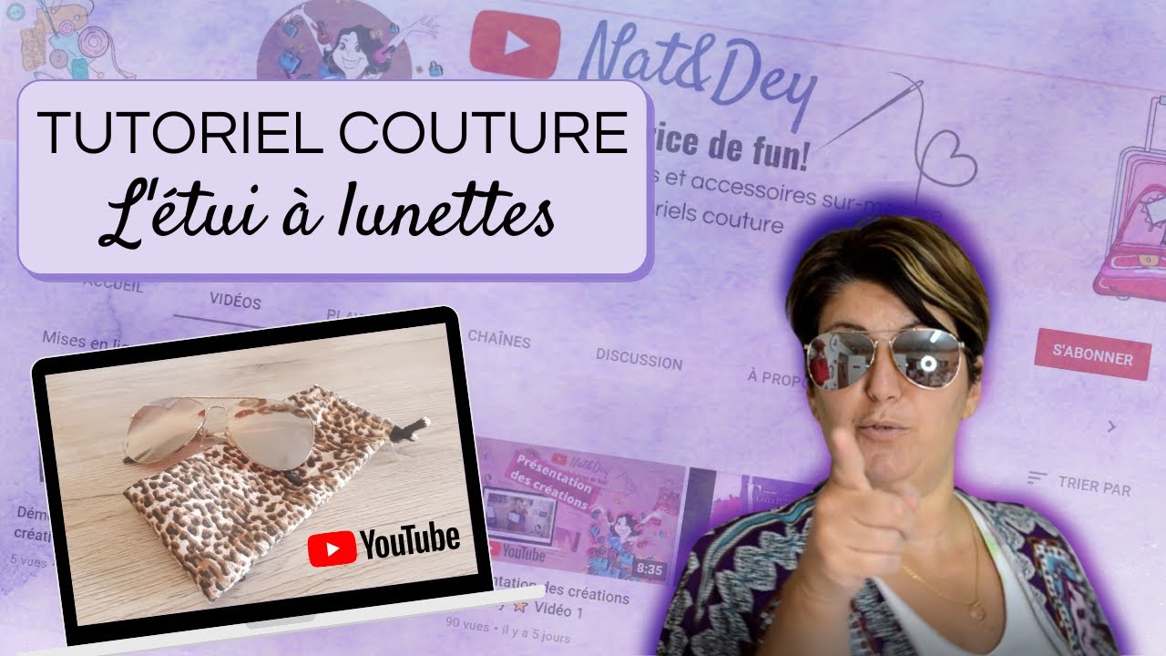 Tutoriel couture Nat&Dey ⭐ Confectionner un étui à lunettes avec de la récup'