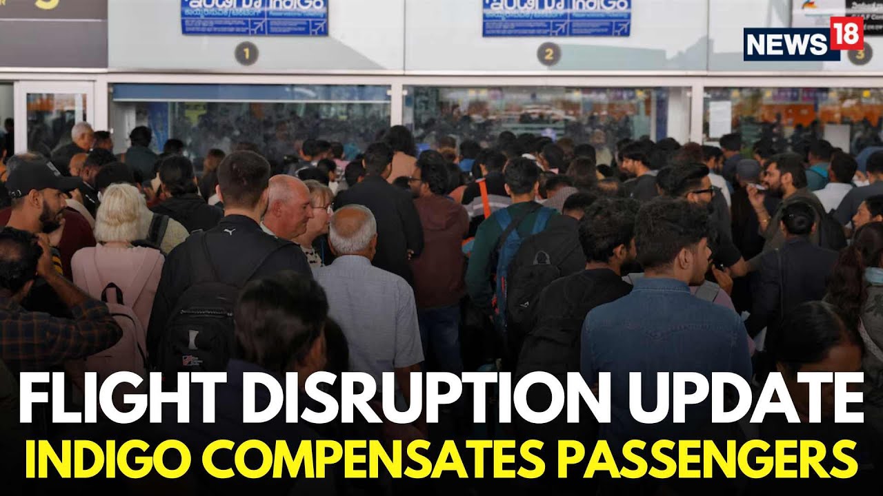 LIVE | IndiGo Compensate Passengers Amid Flight Disruptions | Indigo Flight News Today | N18L
