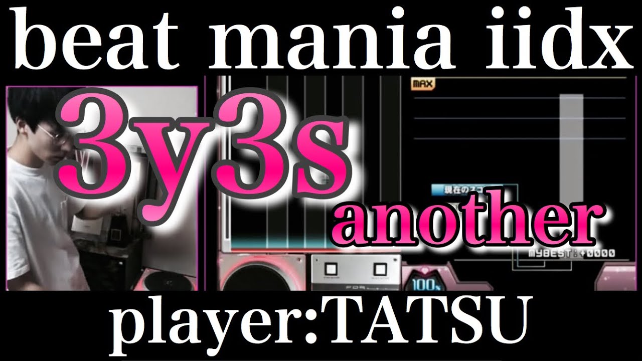 3y3s (Another12) / beat mania IIDX  EMPRESS(CS)