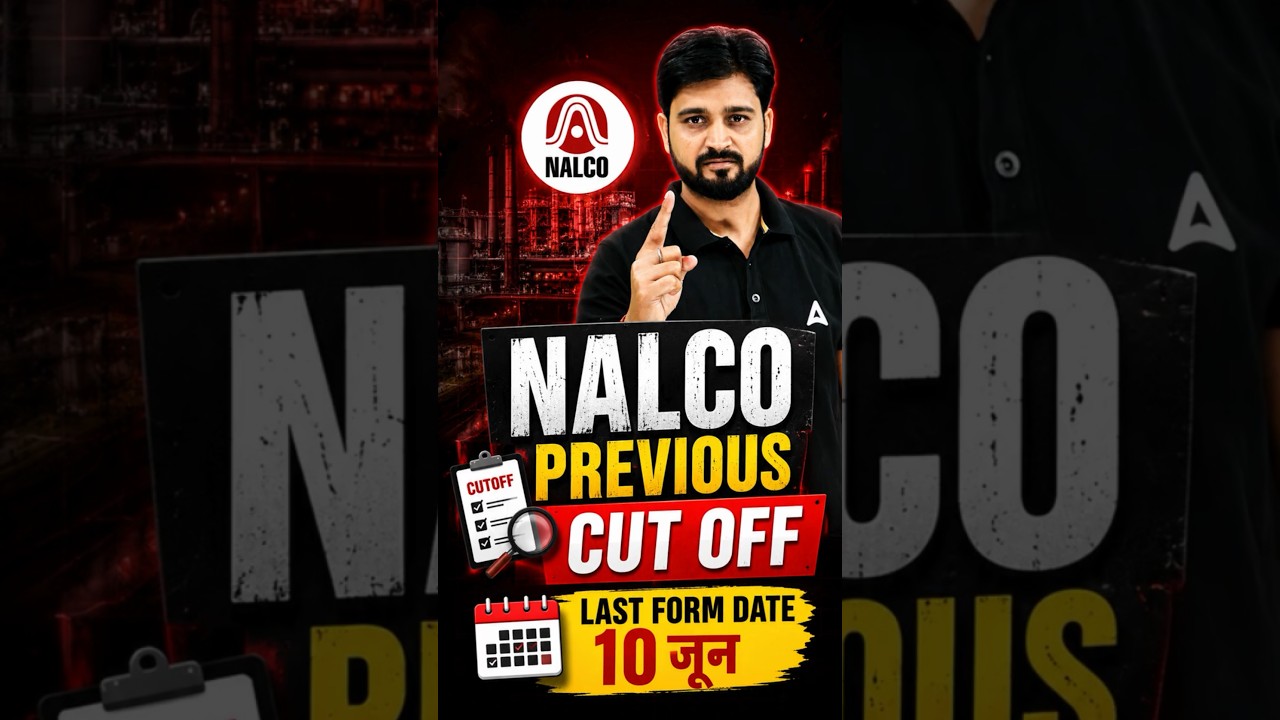 NALCO Previous Cut Off 2026 🔥 Expected Cutoff, Last Form Date & Complete Update  #NALCO