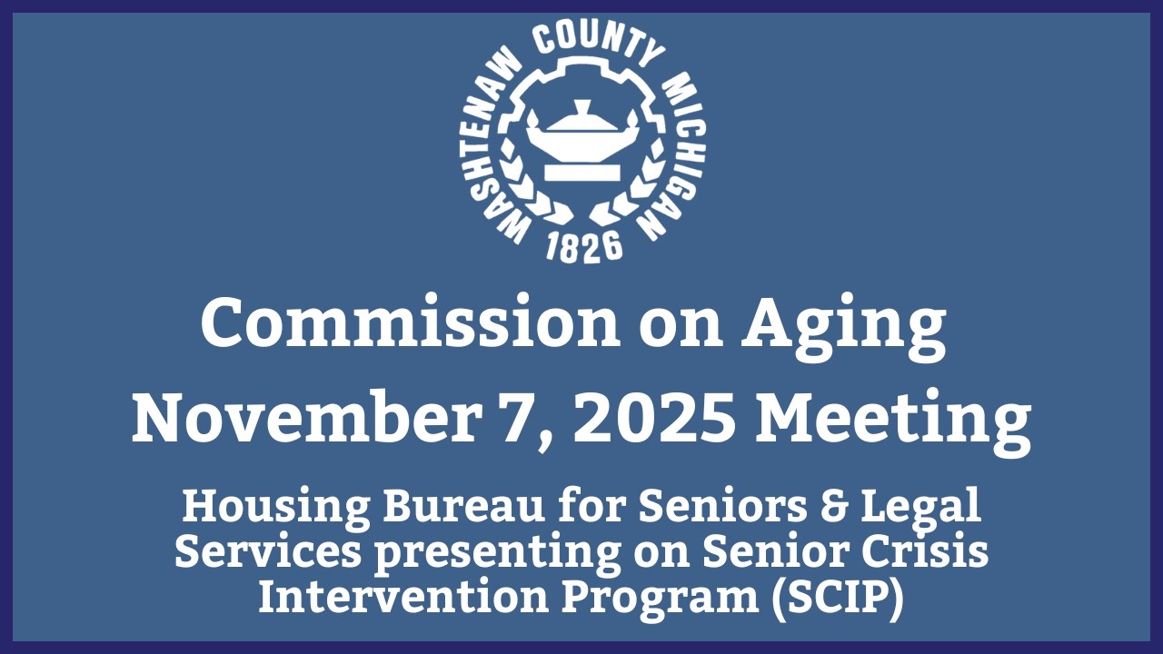 November 7, 2025 Washtenaw County Commission on Aging