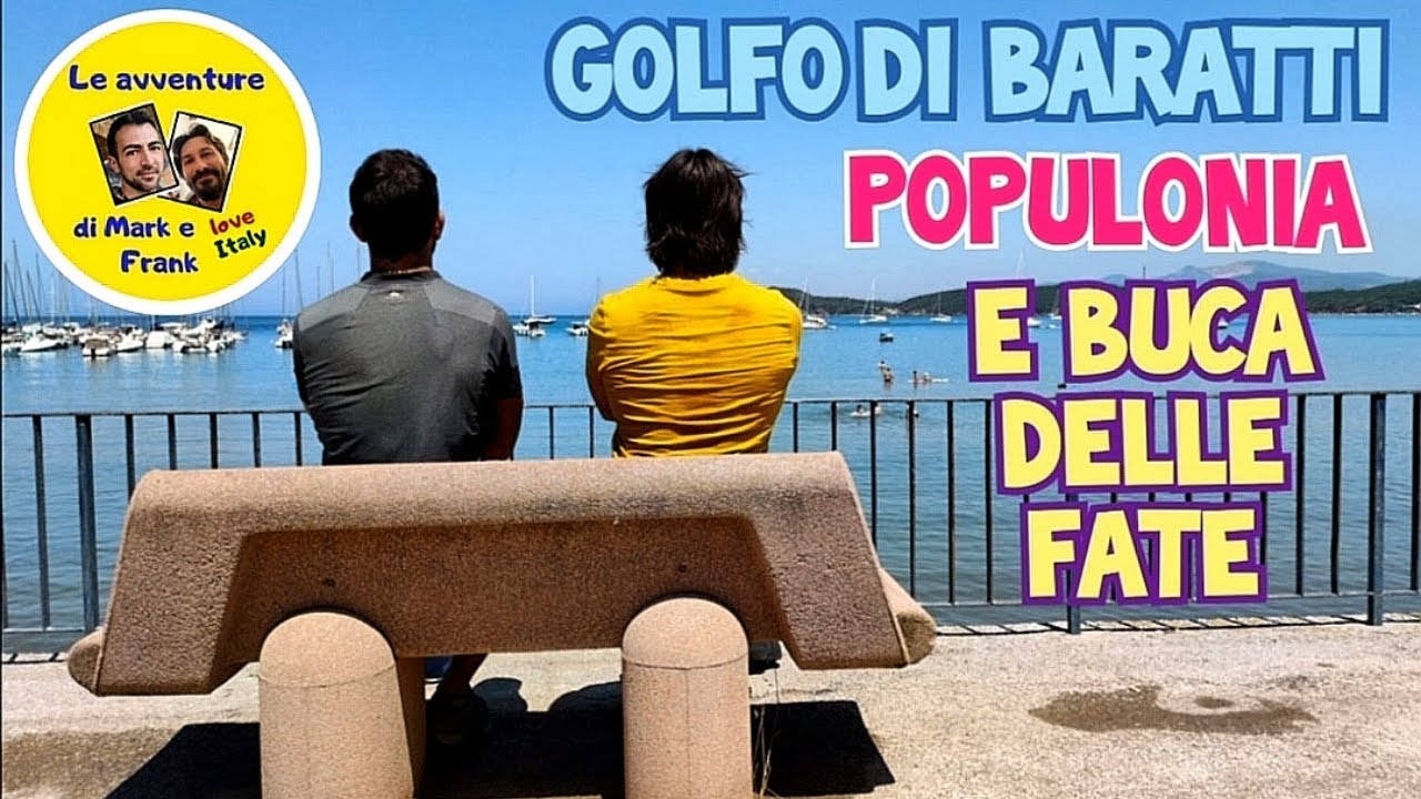 Baratti, Populonia e Buca delle Fate (LI) - luoghi da visitare.