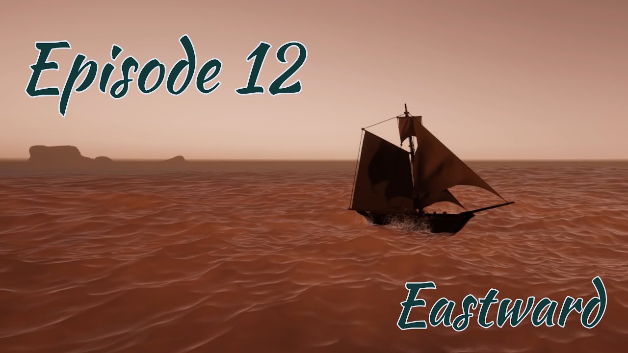 Sailwind - Sailing the Dhow Across the Open Sea - Episode 12 (Eastward Part 1)