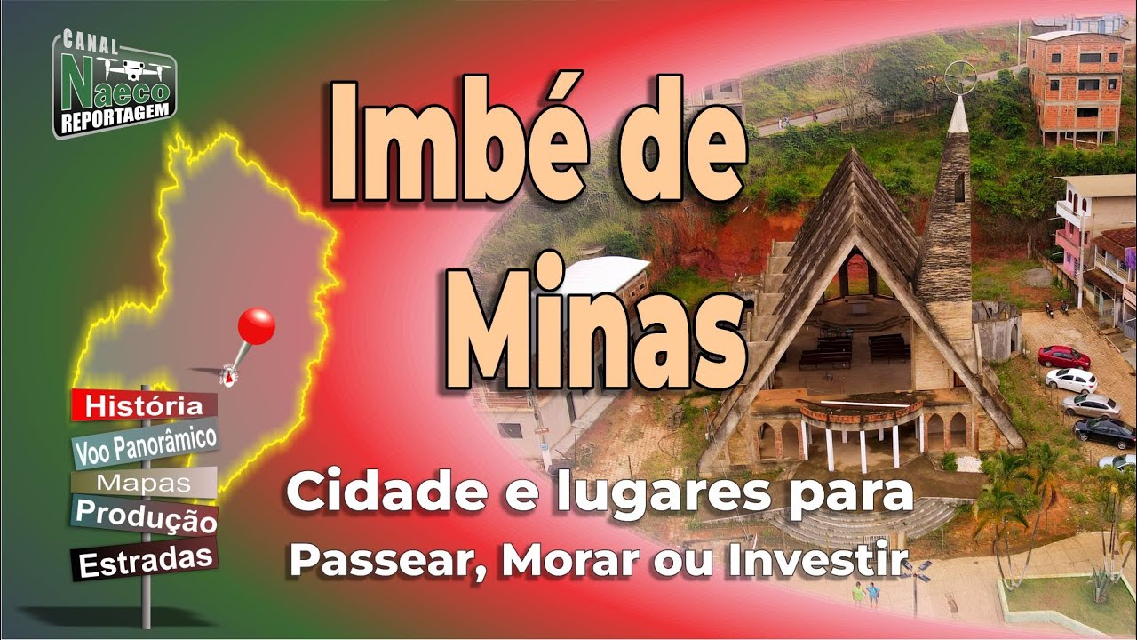 Imbé de Minas, MG – Cidade para passear, morar e investir.