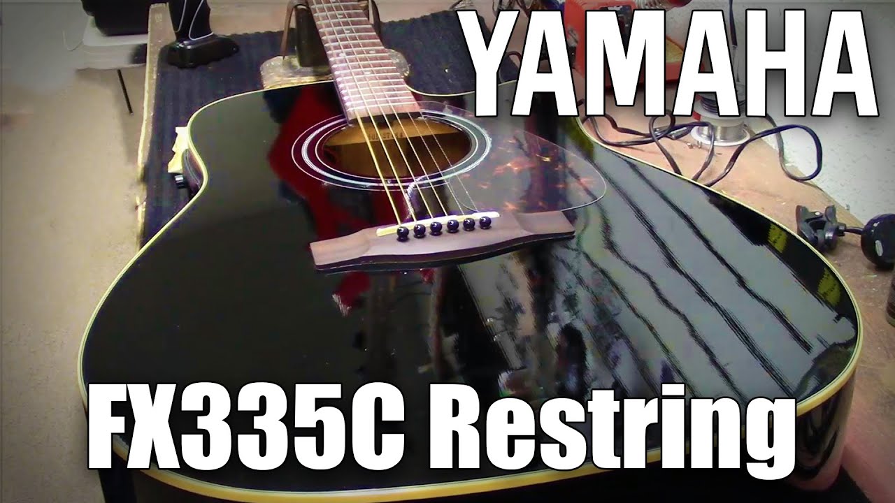 Yamaha FX335C Restring