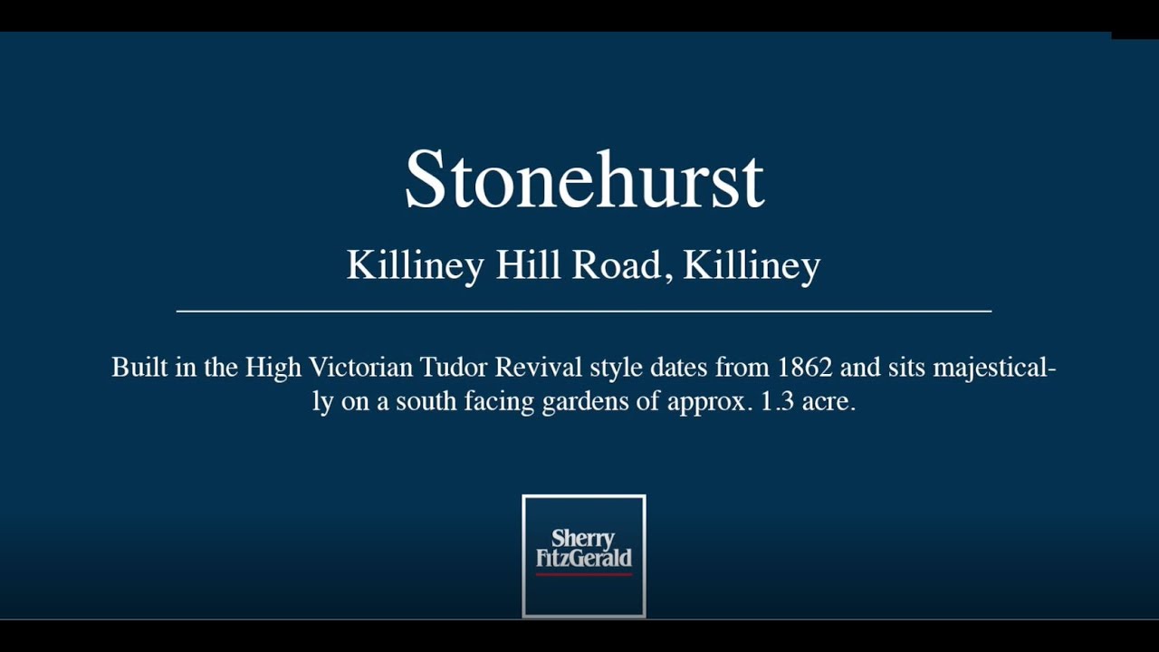 Stonehurst, Killiney Hill Road, Killiney, Co. Dublin