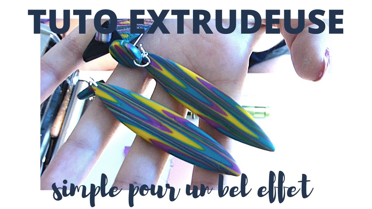 TUTO POLYMERE EXTRUDEUSE  : REALISATION D'UN EFFET