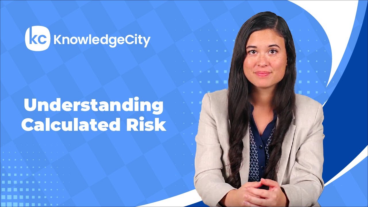 Understanding Calculated Risk - Introduction | Knowledgecity