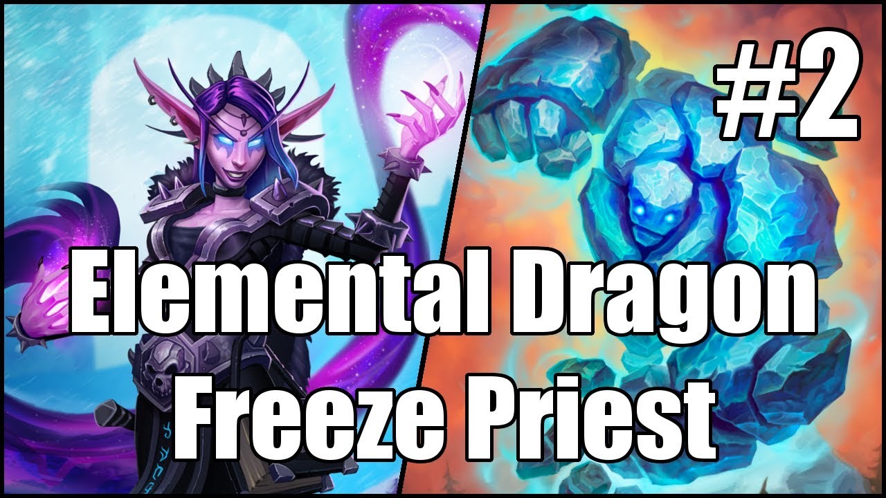 [Hearthstone] Elemental Dragon Freeze Priest (Part 2)