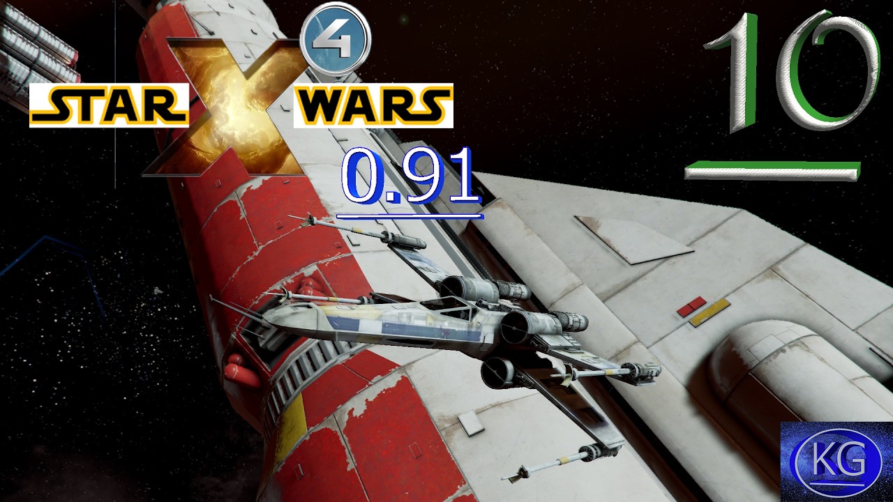 #10 Our Hurt Patched Up, Our Targets Set! - X4:Star Wars Interworlds! v.0.91
